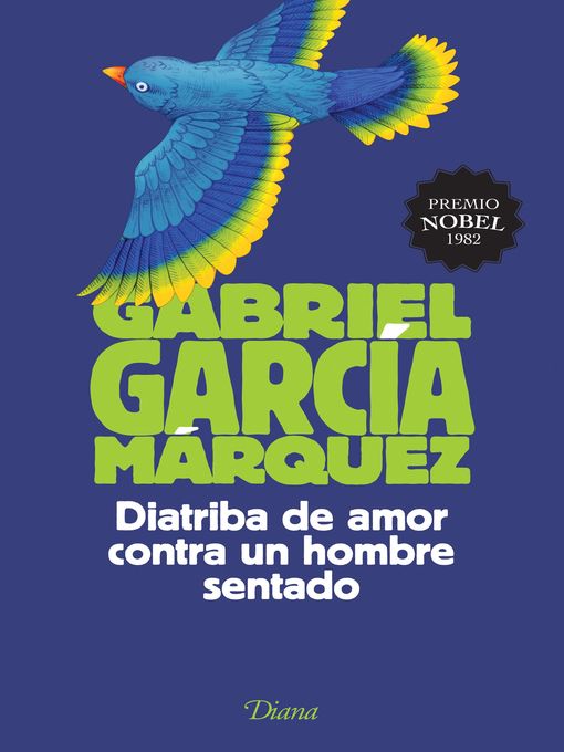 Title details for Diatriba de amor contra un hombre sentado by Gabriel García Márquez - Available